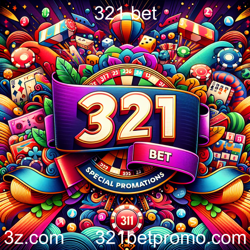 Promoções Especiais Descubra as Promoções Especiais da 321 Bet
